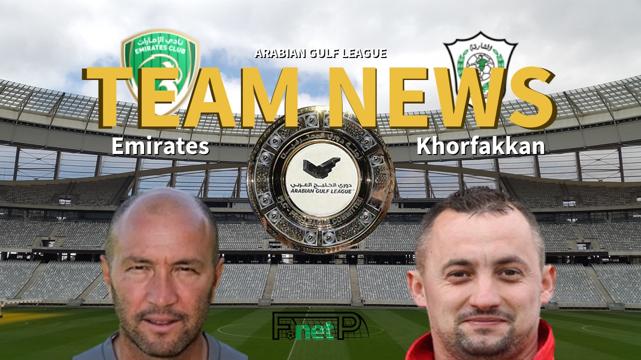 Arabian Gulf League News: Emirates vs Khorfakkan Confirmed Line-ups