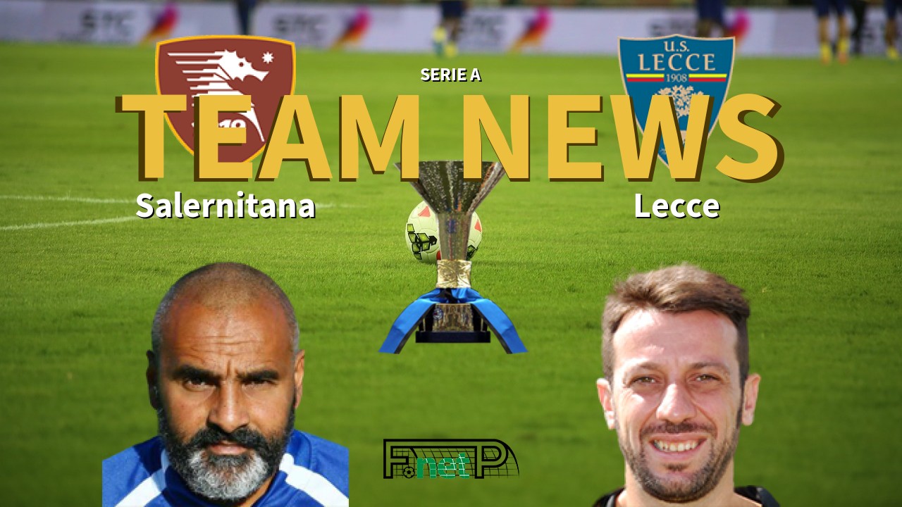 Serie A News: Salernitana vs Lecce Confirmed Line-ups