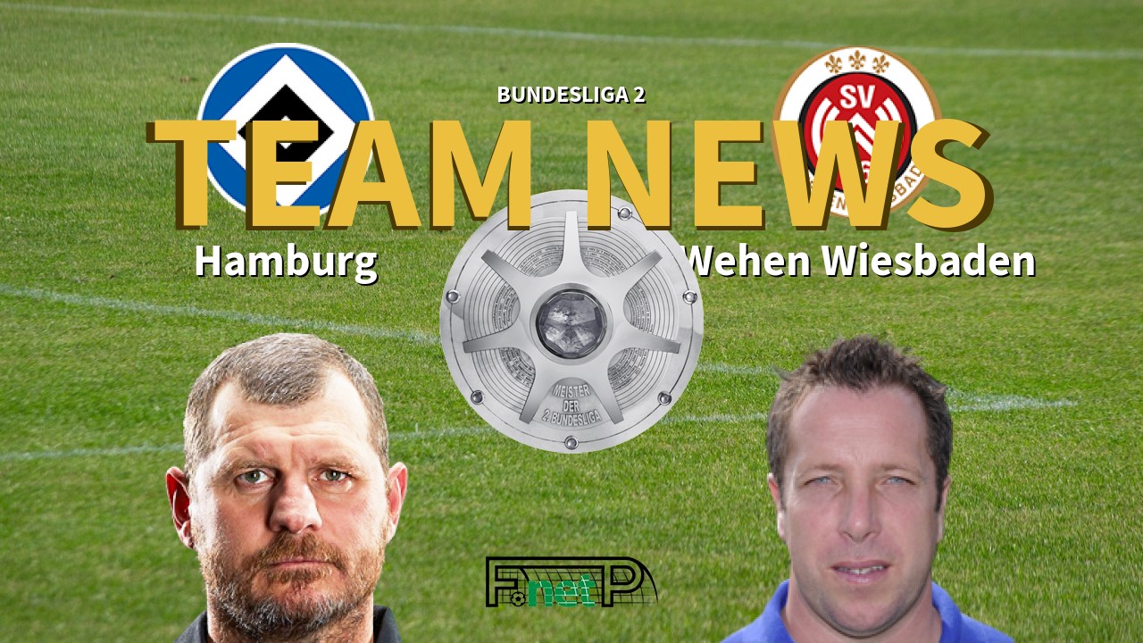 Bundesliga 2 News: Hamburg vs Wehen Wiesbaden Confirmed Line-ups