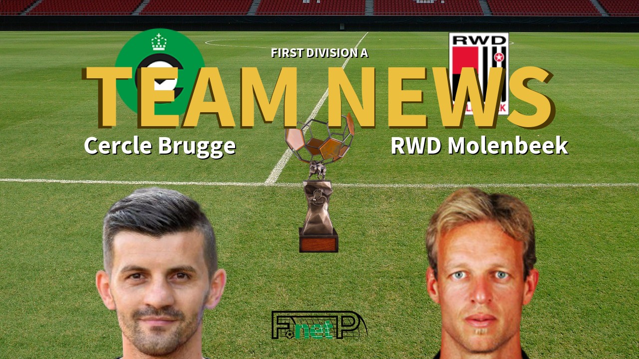 First Division A News: Cercle Brugge vs RWD Molenbeek Confirmed Line-ups