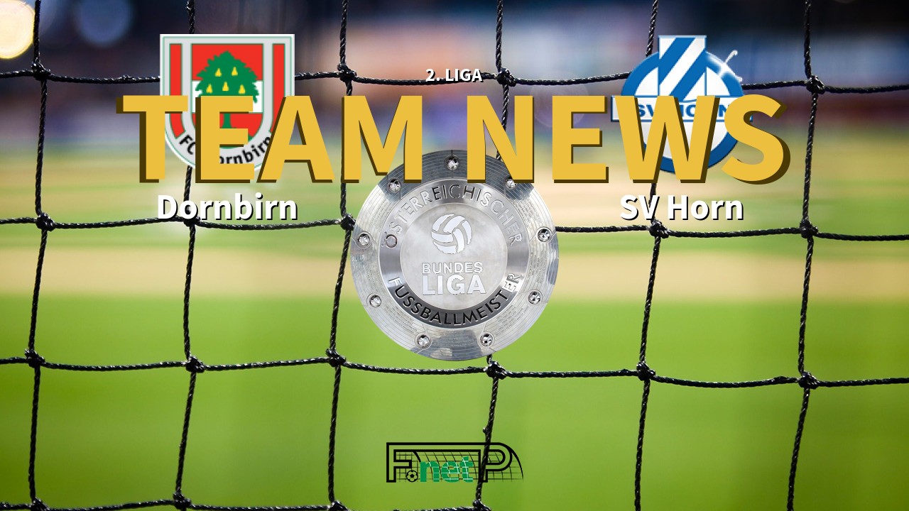 2. Liga News: Dornbirn vs SV Horn Confirmed Line-ups