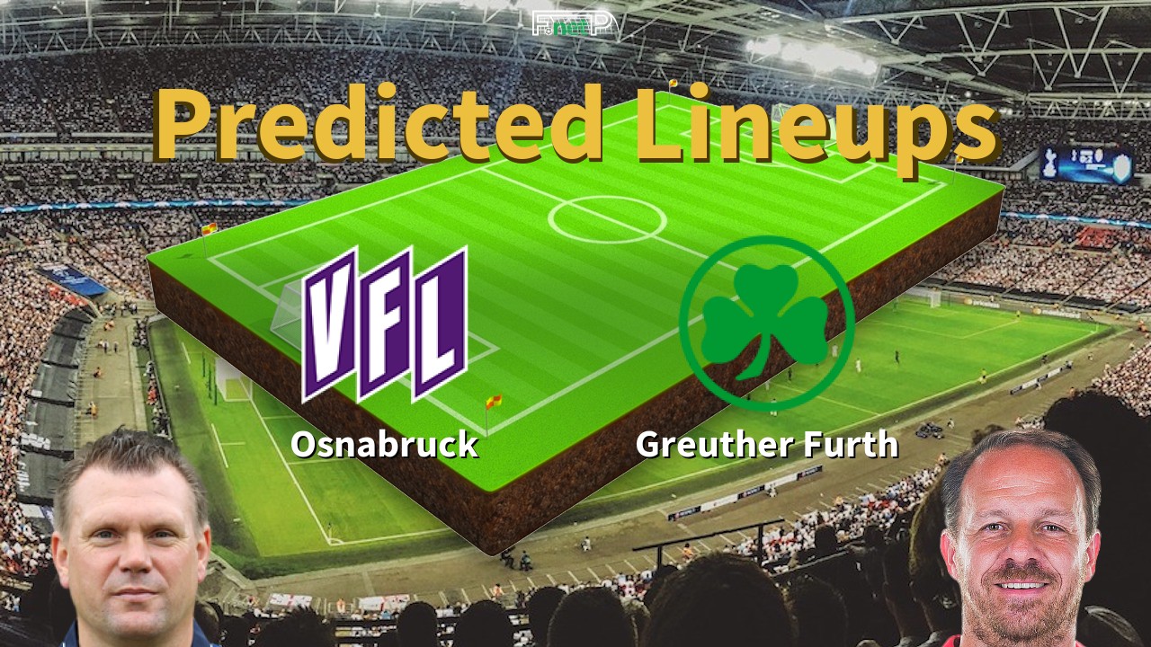 Predicted Lineups and Player News for Osnabruck vs Greuther Furth 07/04/24 - Bundesliga 2 News