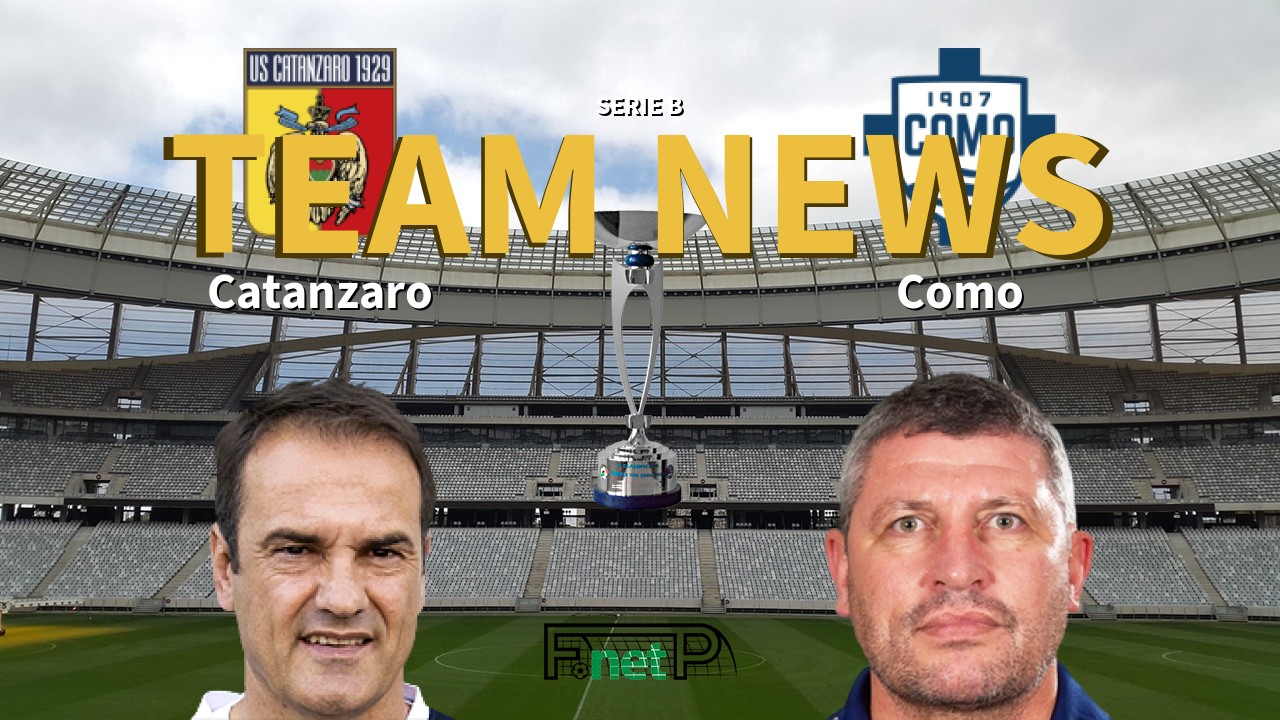 Serie B News: Catanzaro vs Como Confirmed Line-ups