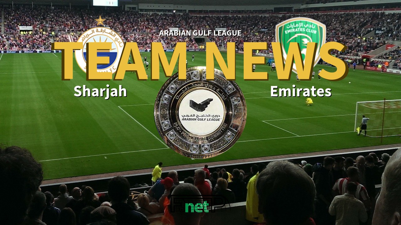 Arabian Gulf League News: Sharjah vs Emirates Confirmed Line-ups