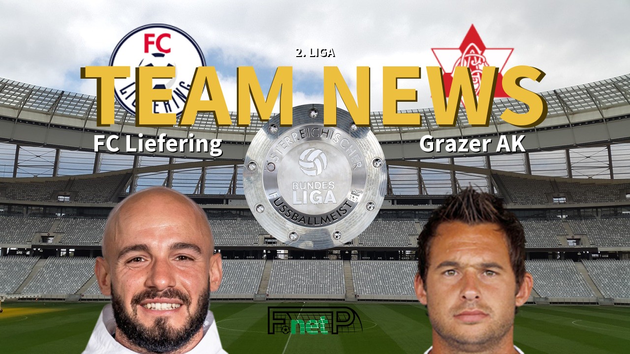 2. Liga News: FC Liefering vs Grazer AK Confirmed Line-ups