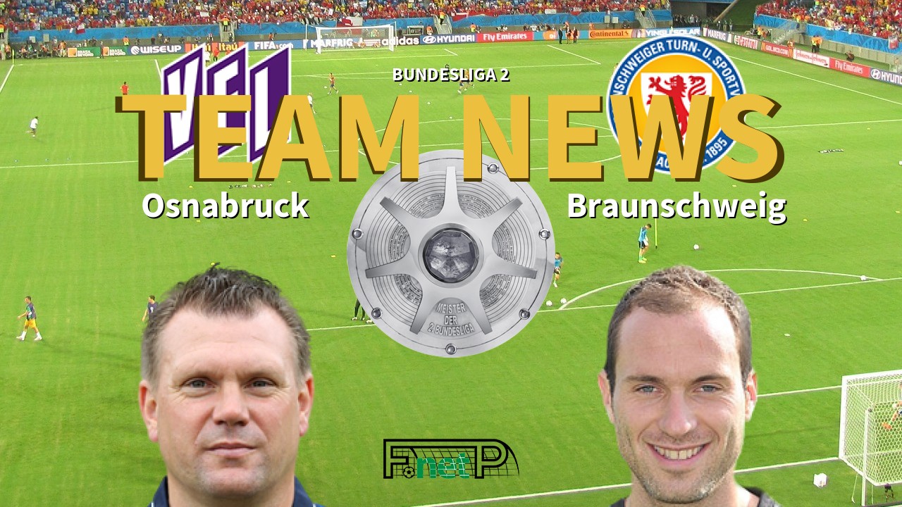 Bundesliga 2 News: Osnabruck vs Eintracht Braunschweig Confirmed Line-ups