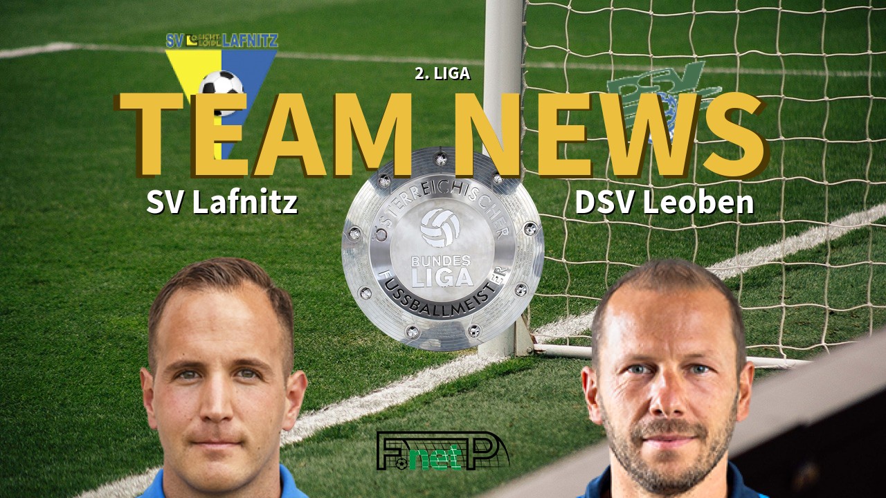 2. Liga News: SV Lafnitz vs DSV Leoben Confirmed Line-ups