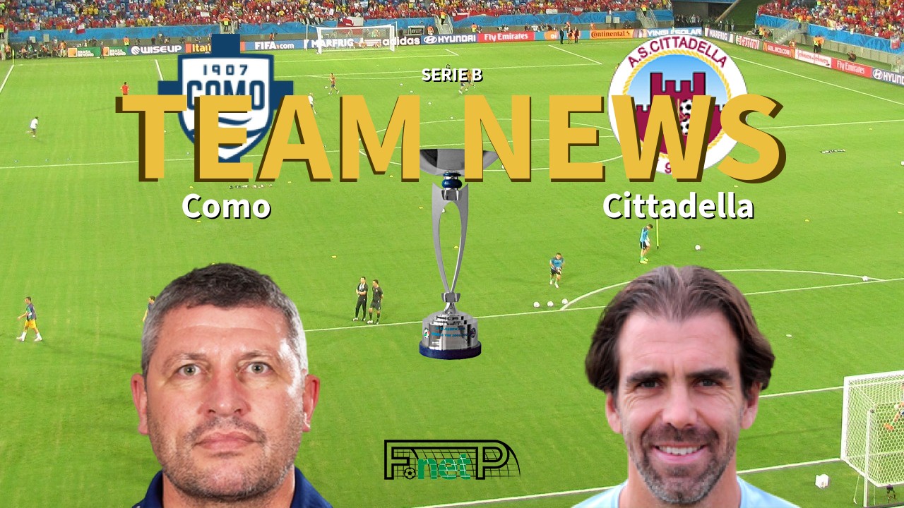 Serie B News: Como vs Cittadella Confirmed Line-ups