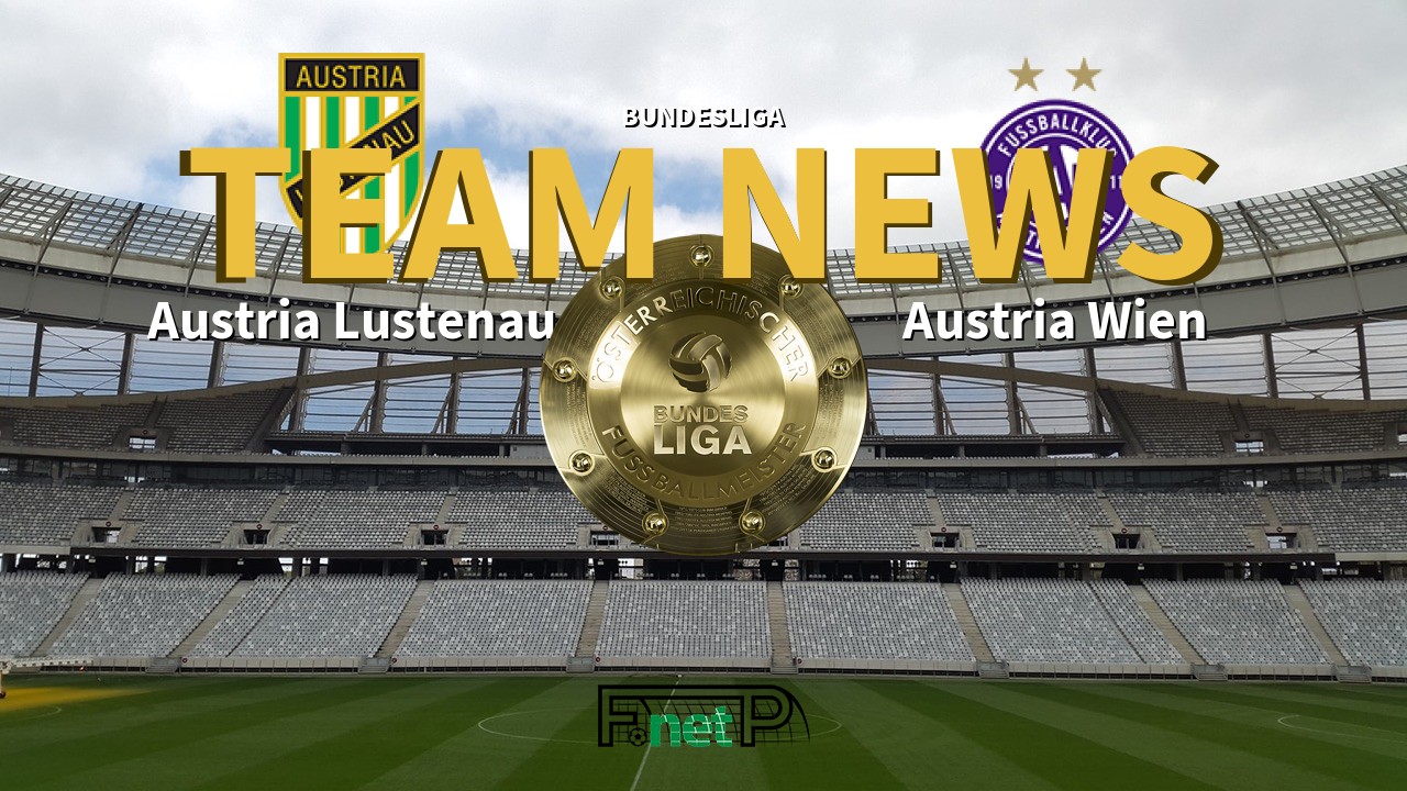 Bundesliga News: SC Austria Lustenau vs Austria Vienna Confirmed Line-ups