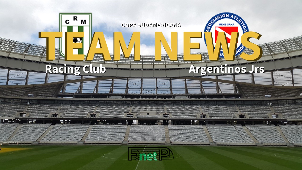 Copa Sudamericana News: Racing Club vs Argentinos Juniors Confirmed Line-ups