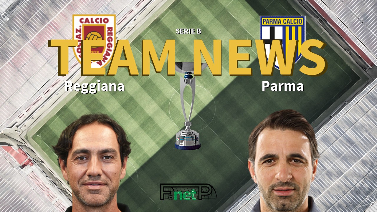 Serie B News: Reggiana vs Parma Confirmed Line-ups