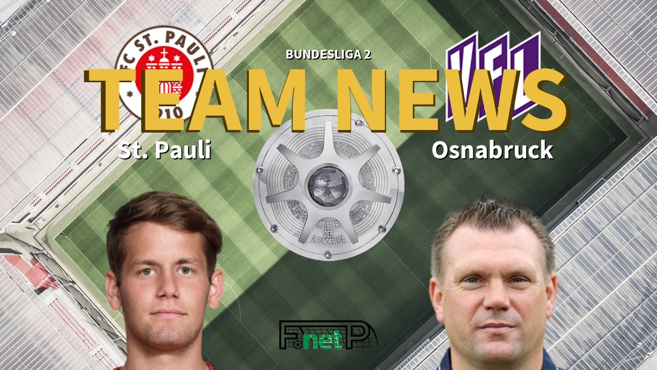 Bundesliga 2 News: St. Pauli vs Osnabruck Confirmed Line-ups