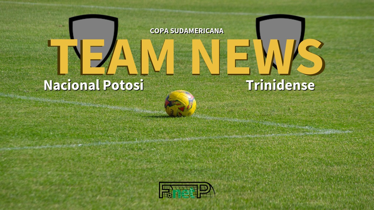 Copa Sudamericana News: Nacional Potosí vs Sportivo Trinidense Confirmed Line-ups