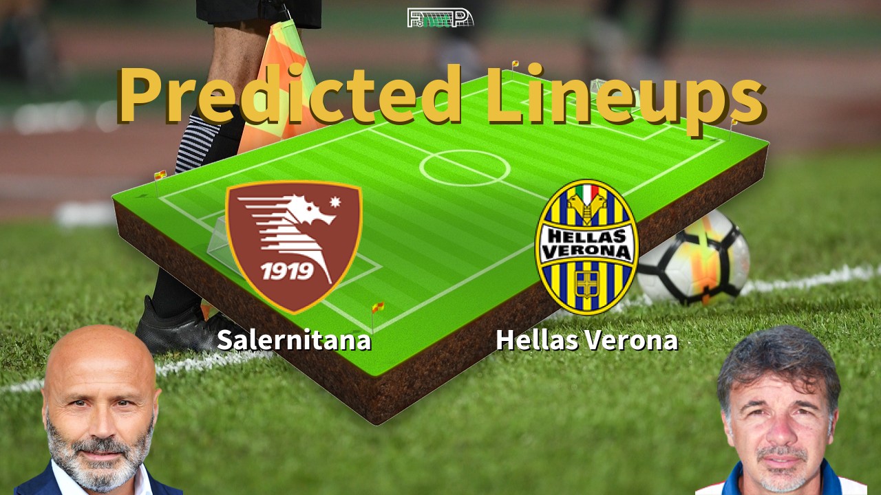 Predicted Lineups and Player Updates for Salernitana vs Hellas Verona 20/05/24 - Serie A News