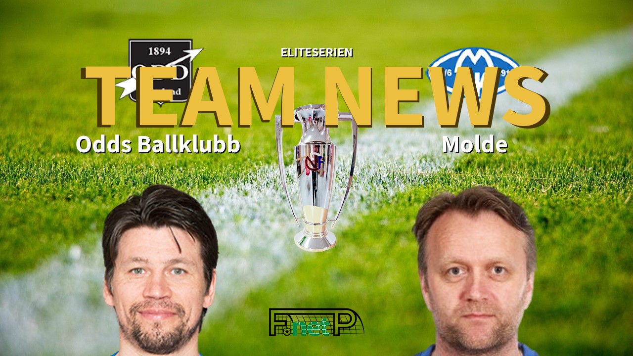 Eliteserien News: ODD Grenland vs Molde FK Confirmed Line-ups
