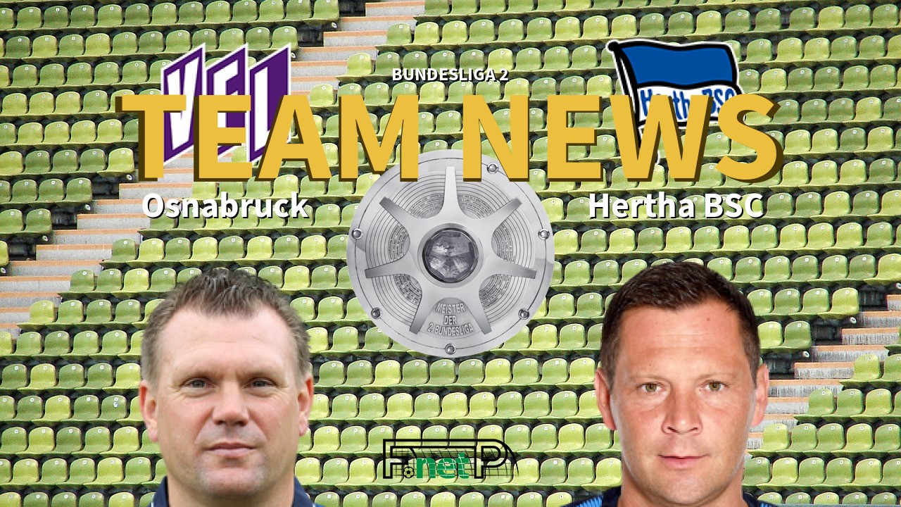 Bundesliga 2 News: Osnabruck vs Hertha Berlin Confirmed Line-ups
