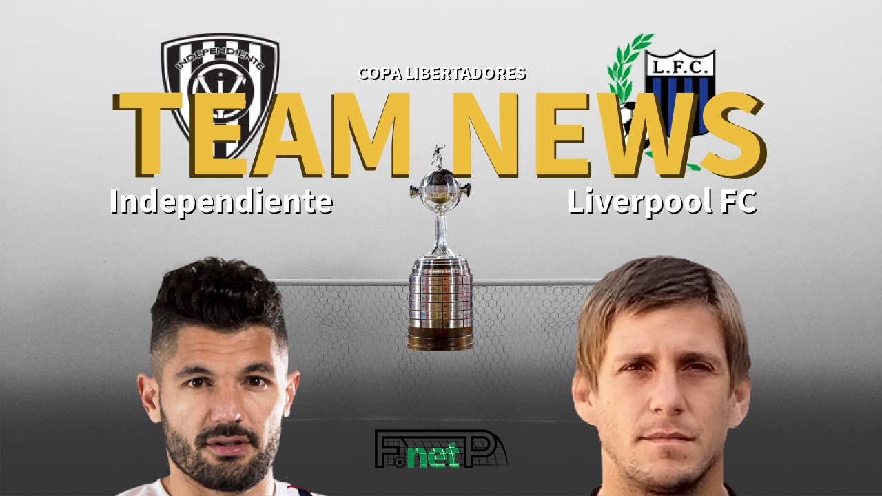 Copa Libertadores News: Independiente del Valle vs Liverpool FC Confirmed Line-ups