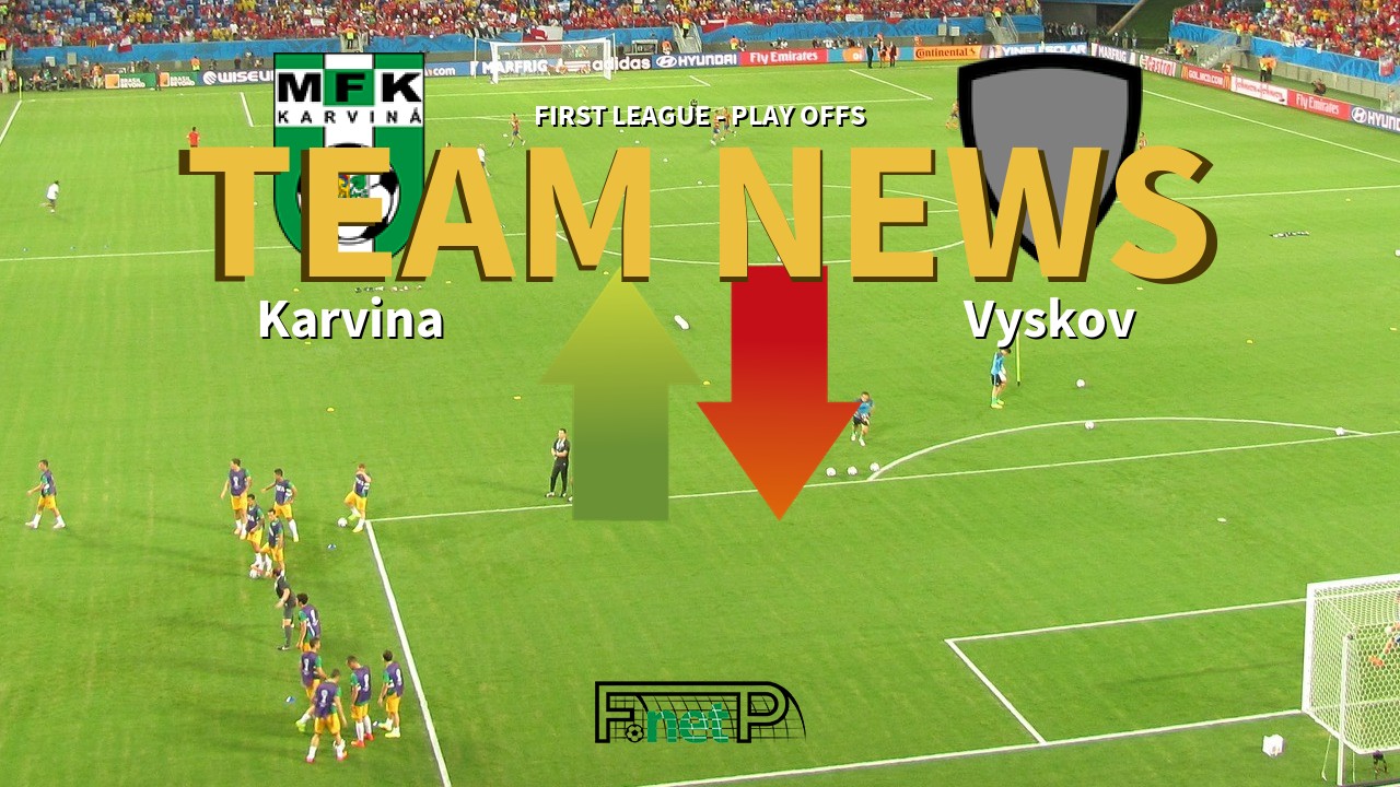 First League - Play Offs News: Karviná vs Vyskov Confirmed Line-ups