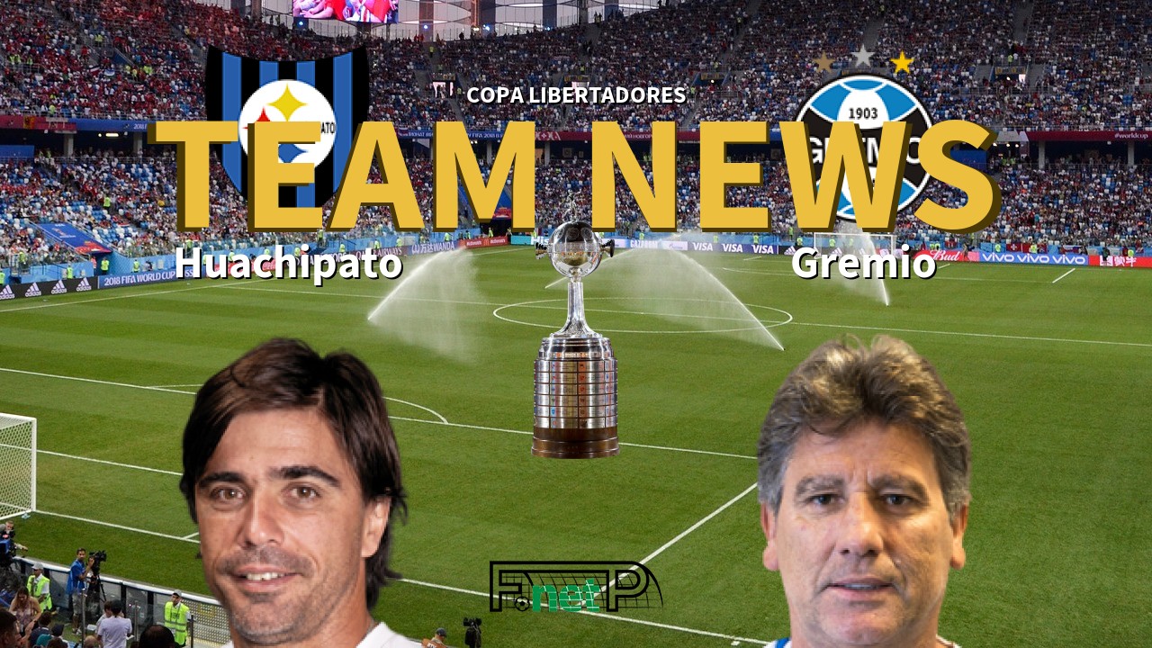 Copa Libertadores News: Huachipato vs Grêmio Confirmed Line-ups