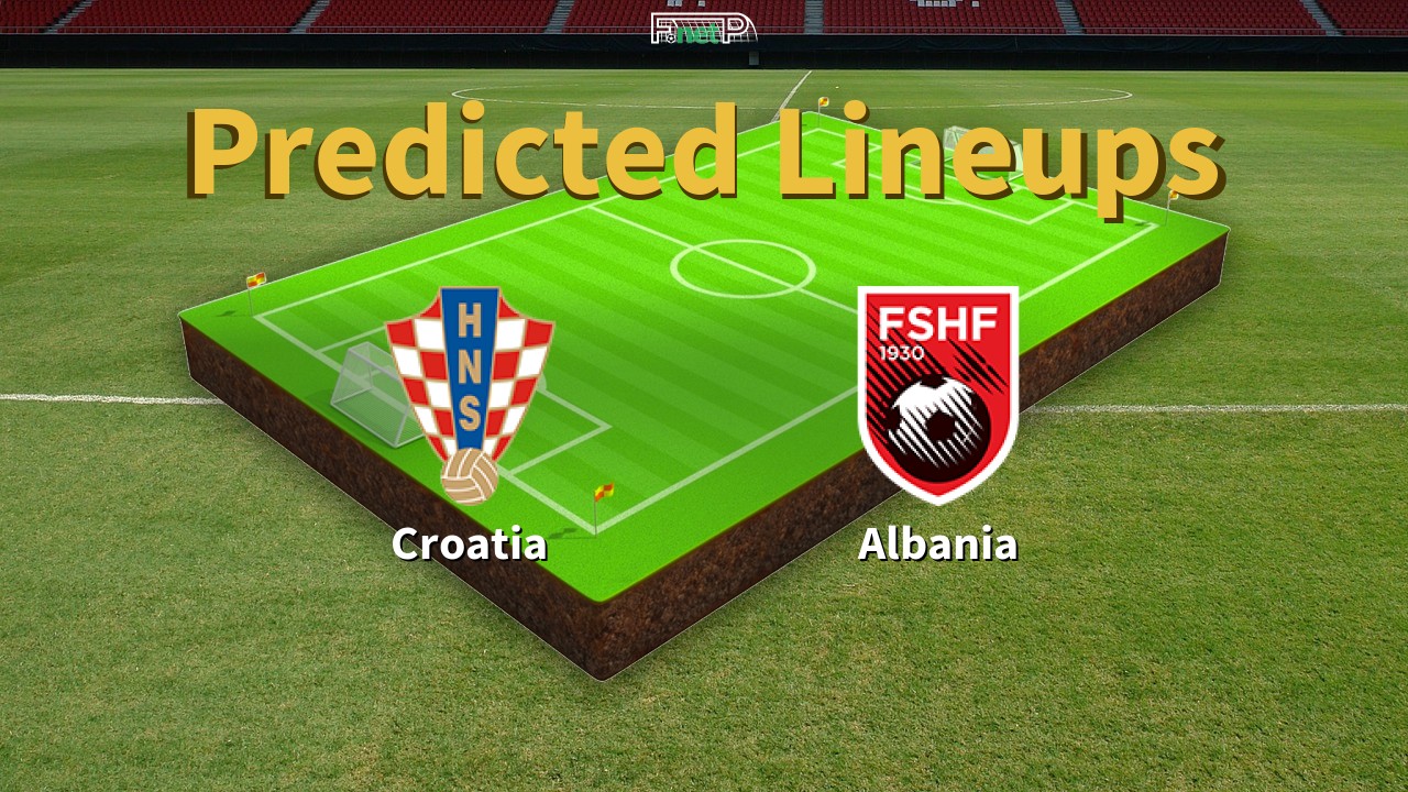 Predicted Lineups and Player Updates for Croatia vs Albania 19/06/24 - Euro 2024 News