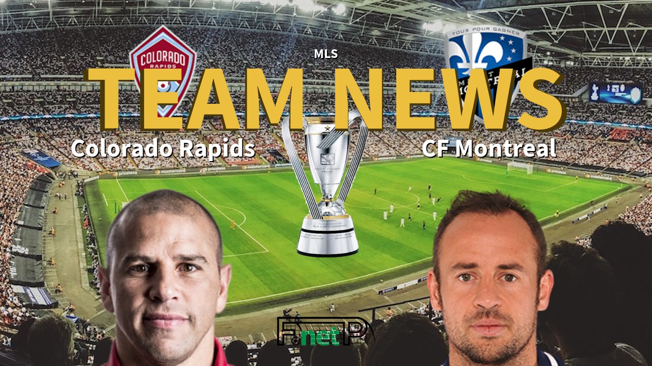 MLS News: Colorado Rapids vs Montreal Impact Confirmed Line-ups
