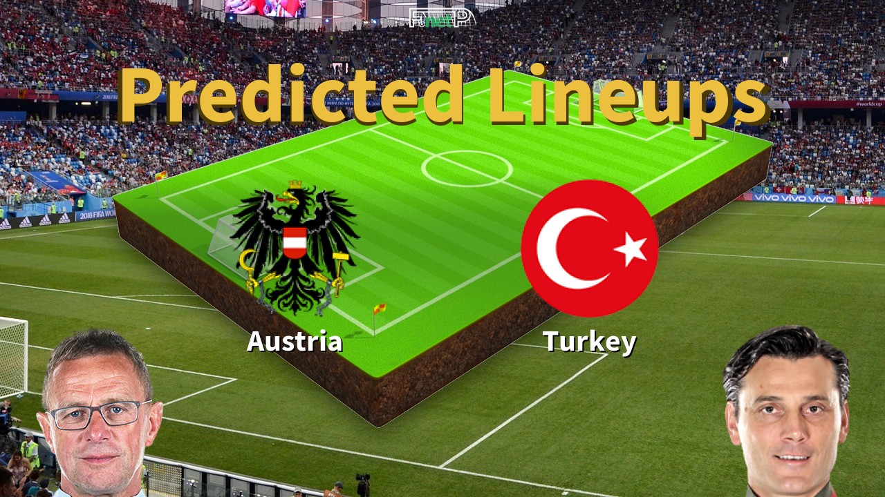 Predicted Lineups and Player News for Austria vs Turkey 02/07/24 - Euro 2024 News