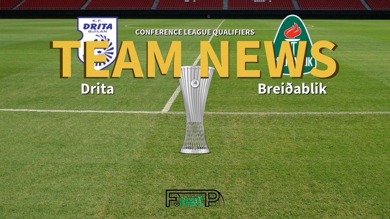 Conference League Qualifiers News: Drita vs Breiðablik Confirmed Line-ups