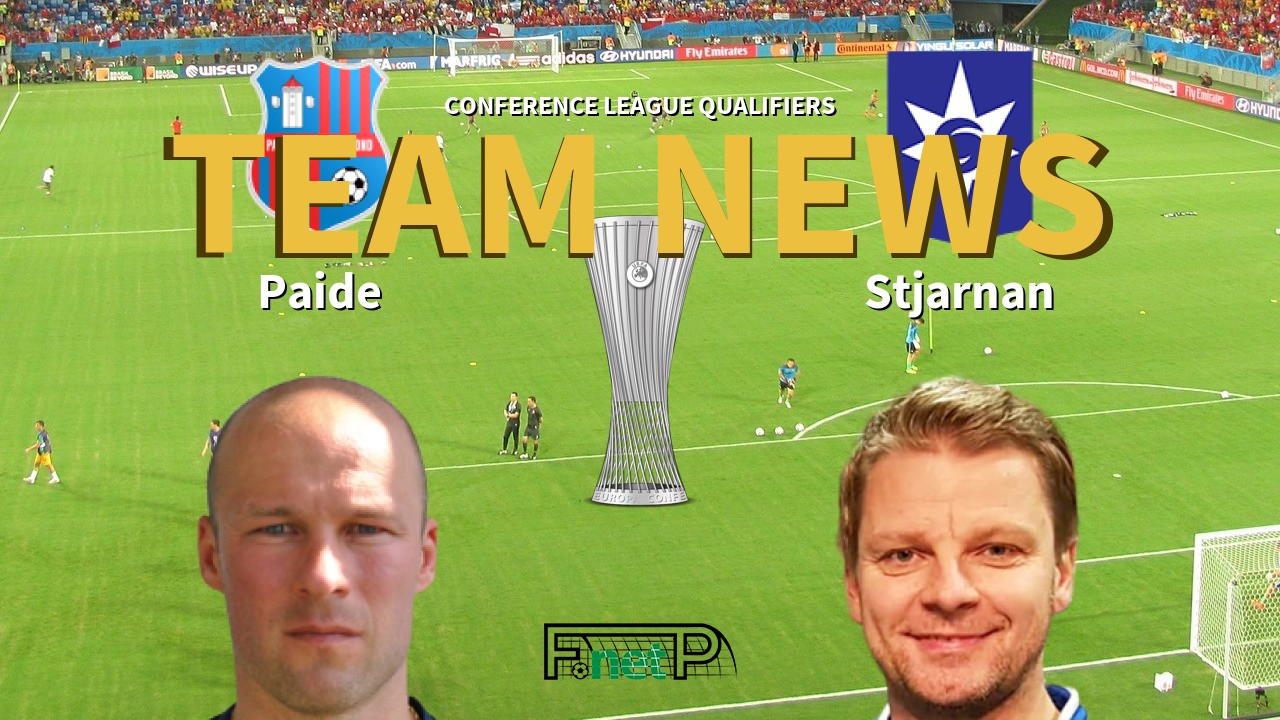 Conference League Qualifiers News: Paide Linnameeskond vs Stjarnan Confirmed Line-ups