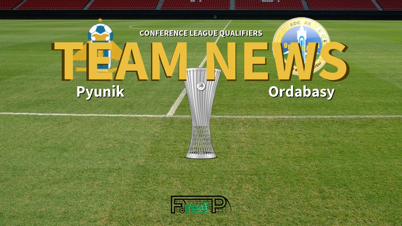 Conference League Qualifiers News: Pyunik vs Ordabasy Confirmed Line-ups