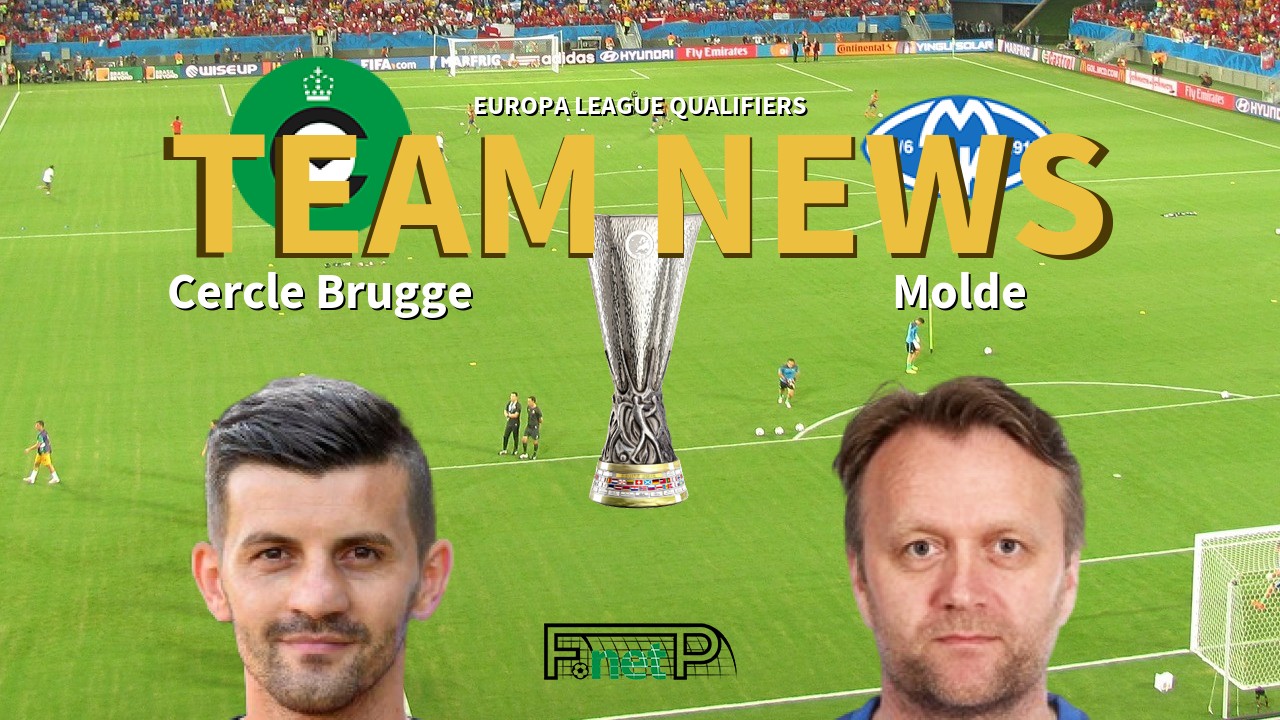 Europa League Qualifiers News: Cercle Brugge vs Molde FK Confirmed Line-ups