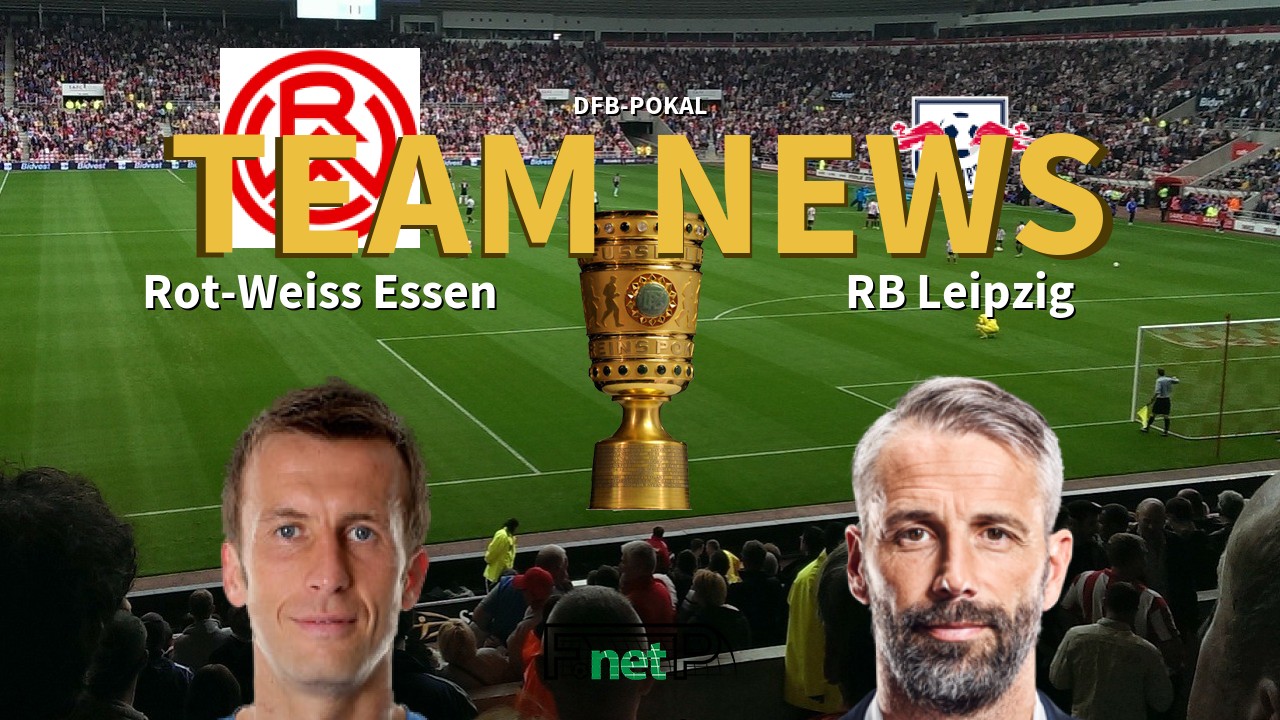 DFB-Pokal News: RW Essen vs RB Leipzig Confirmed Line-ups
