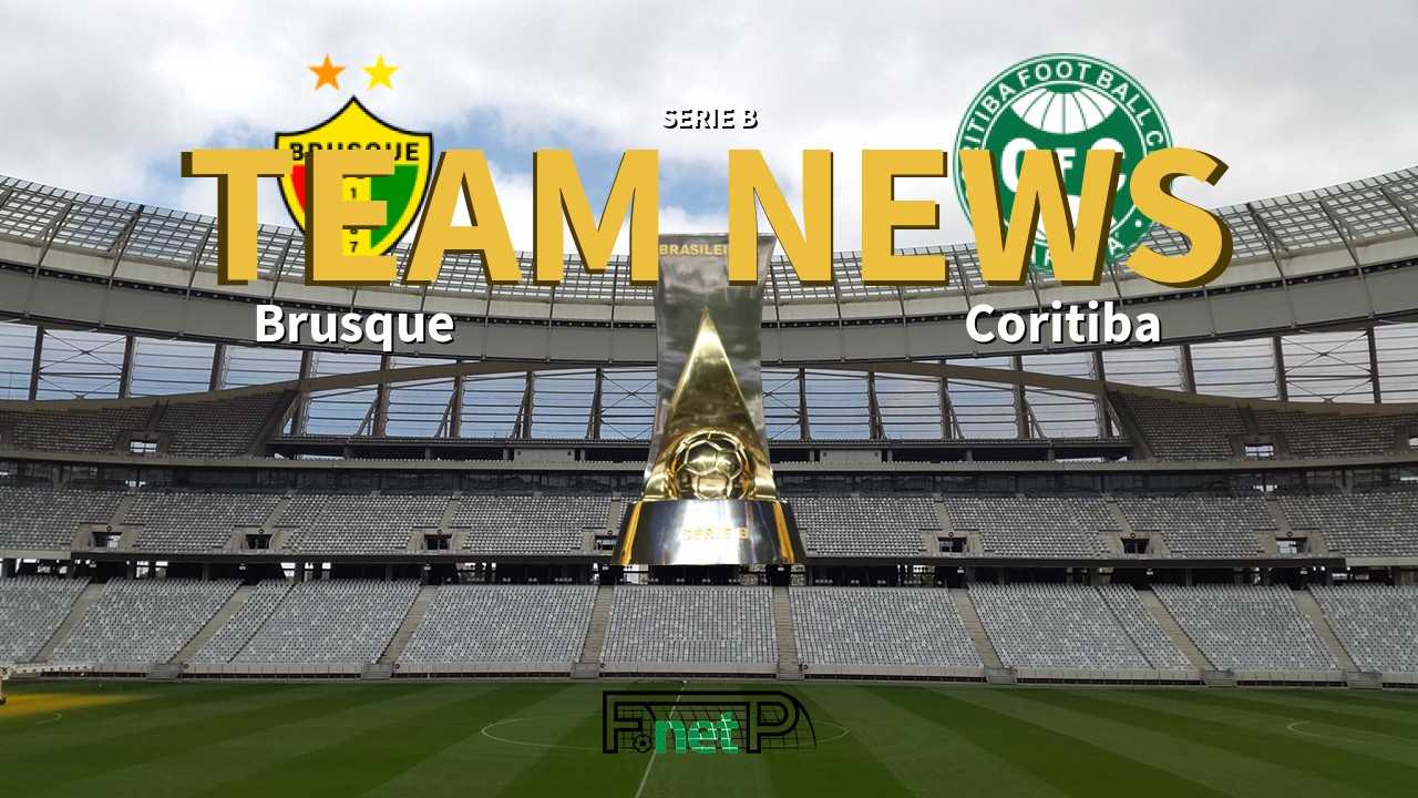 Serie B News: Brusque vs Coritiba Confirmed Line-ups