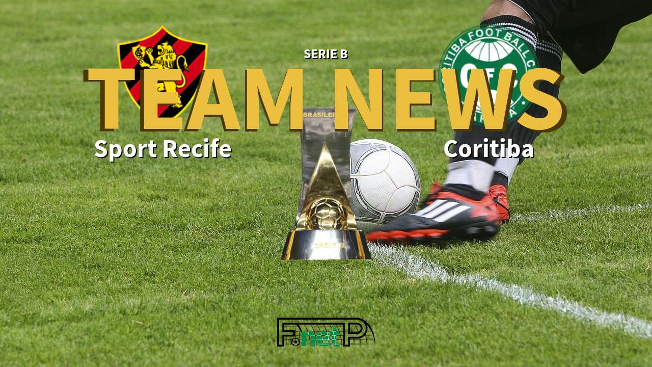 Serie B News: Sport Recife vs Coritiba Confirmed Line-ups