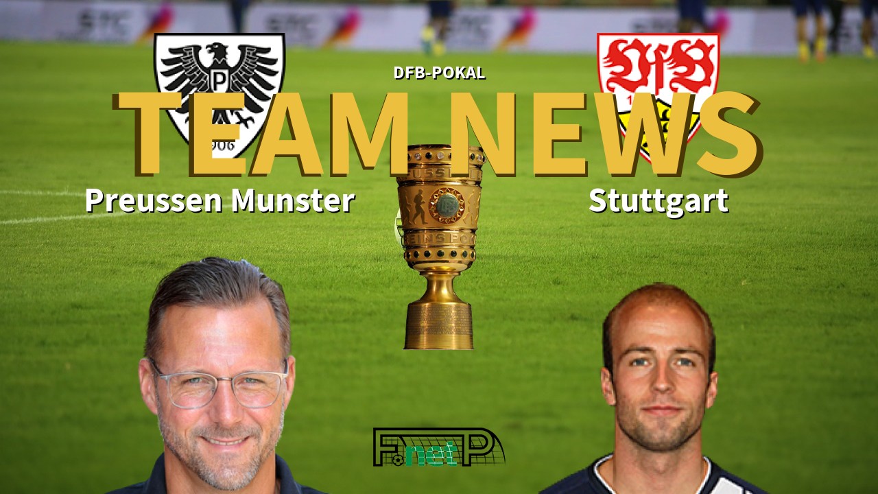 DFB-Pokal News: Preussen Münster vs Stuttgart Confirmed Line-ups