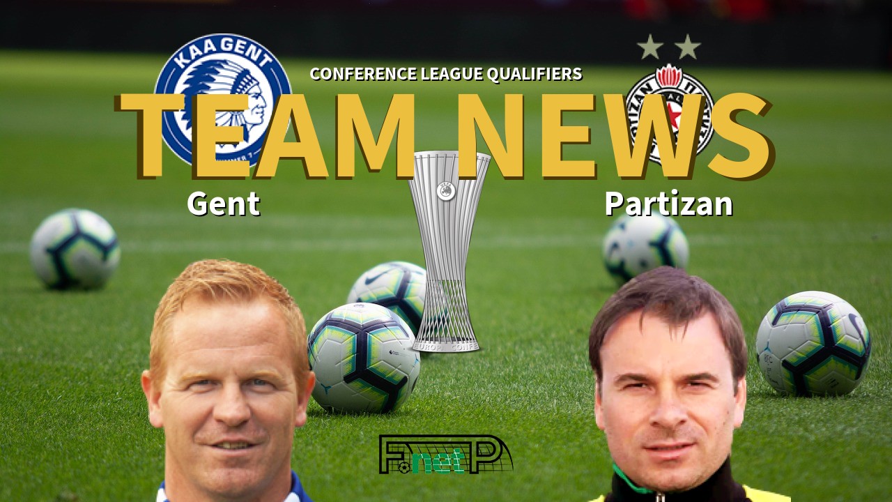 Conference League Qualifiers News: KAA Gent vs Partizan Belgrade Confirmed Line-ups
