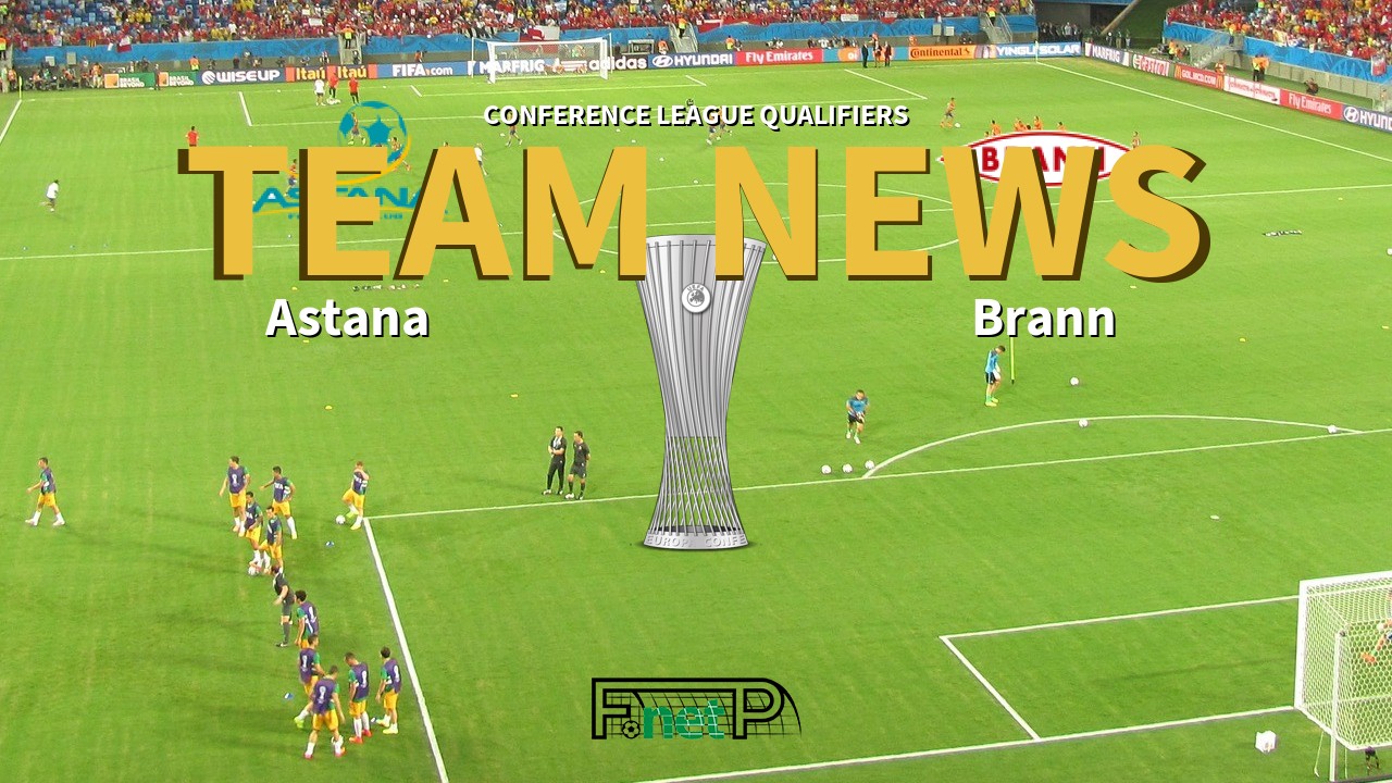 Conference League Qualifiers News: Astana vs SK Brann Confirmed Line-ups