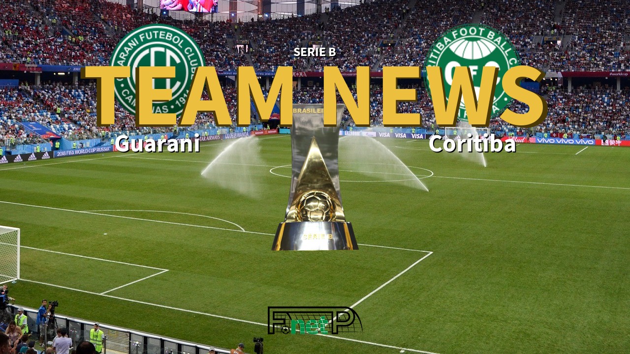 Serie B News: Guarani vs Coritiba Confirmed Line-ups
