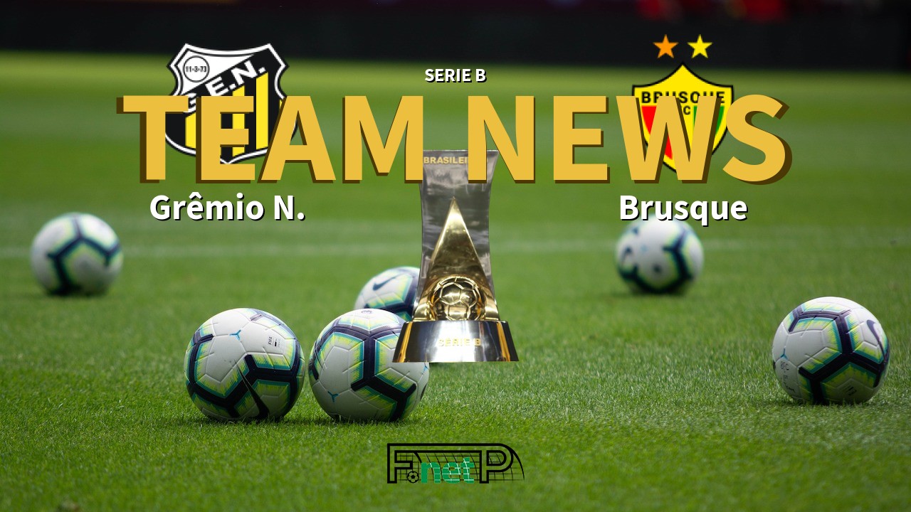 Serie B News: Grêmio Novorizontino vs Brusque Confirmed Line-ups