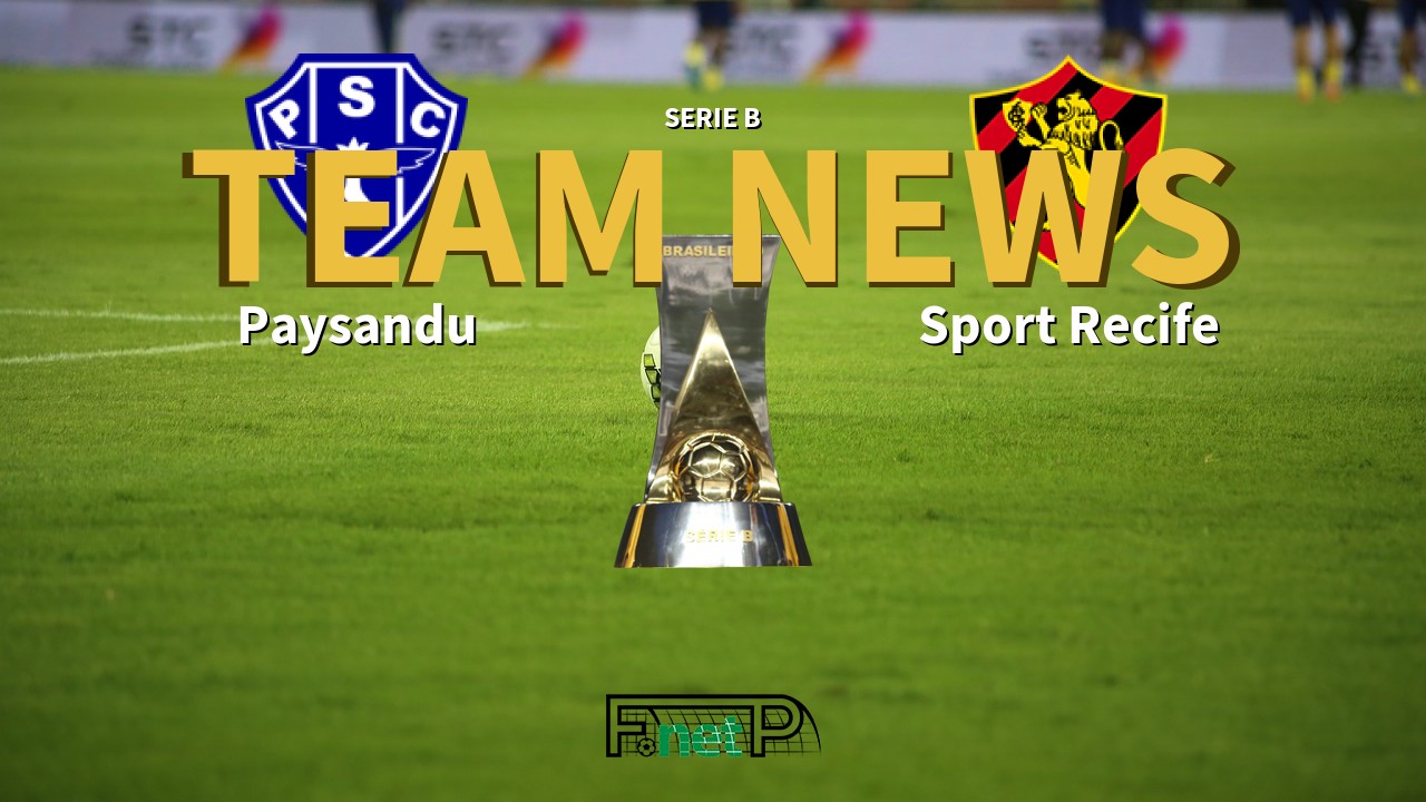 Serie B News: Paysandu vs Sport Recife Confirmed Line-ups