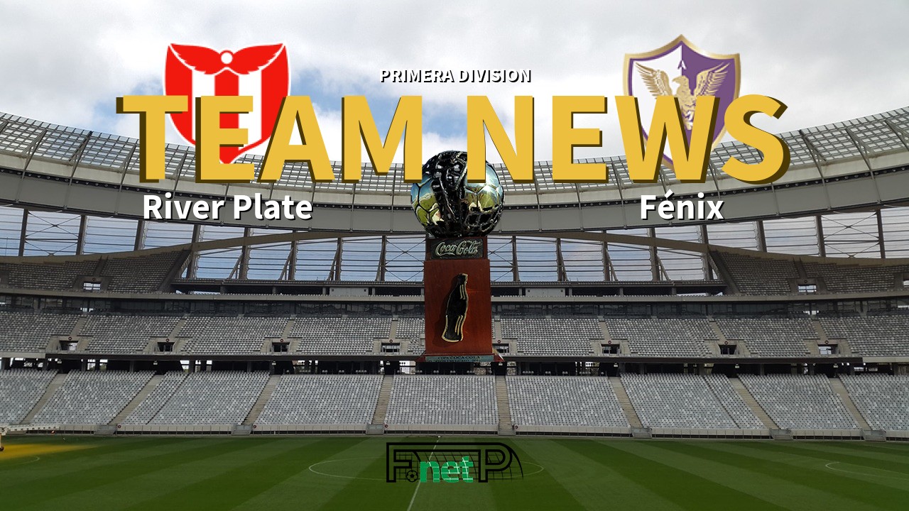 Primera Division News: River Plate vs Fénix Confirmed Line-ups