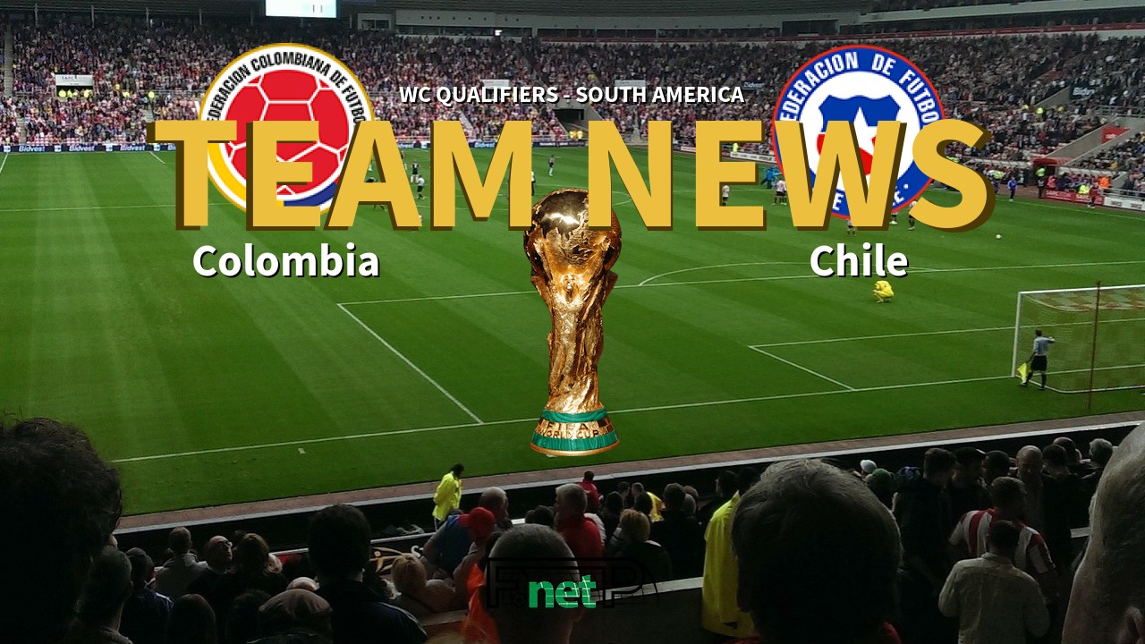 WC Qualifiers - South America News: Colombia vs Chile Confirmed Line-ups
