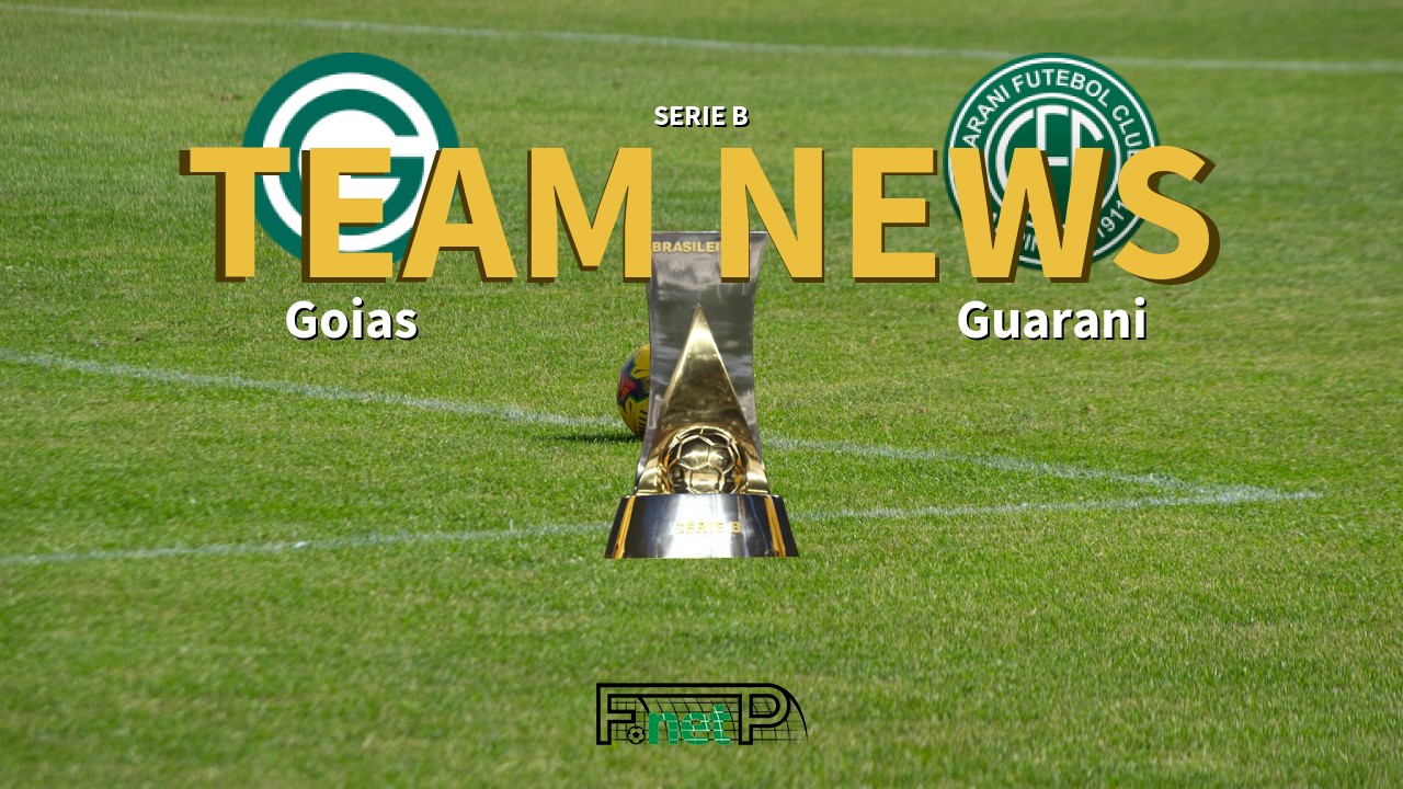 Serie B News: Goias vs Guarani Confirmed Line-ups