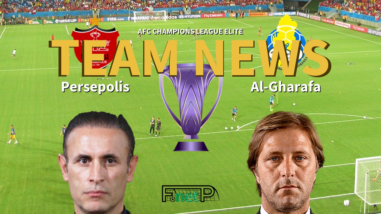 AFC Champions League Elite News: Persepolis vs Al-Gharafa Confirmed Line-ups