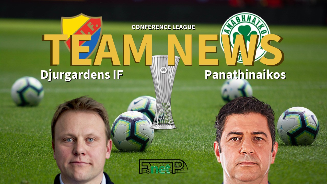 Conference League News: Djurgårdens IF vs Panathinaikos Confirmed Line-ups