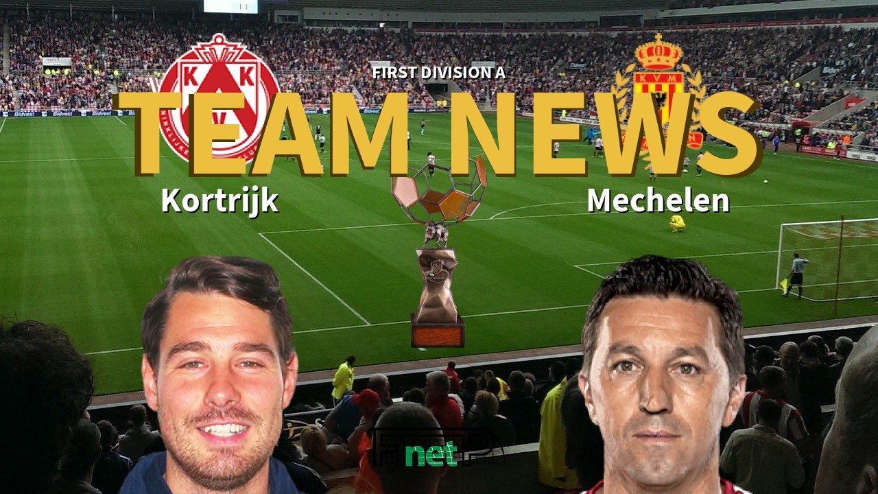 First Division A News: KV Kortrijk vs KV Mechelen Confirmed Line-ups