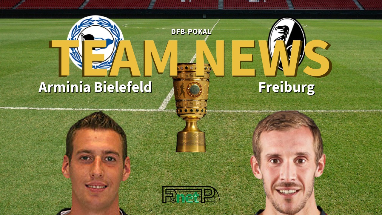 DFB-Pokal News: Arminia Bielefeld vs Freiburg Confirmed Line-ups