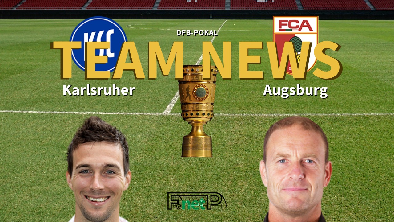 DFB-Pokal News: Karlsruhe vs Augsburg Confirmed Line-ups