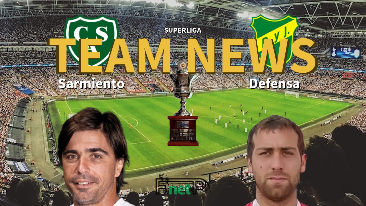 Superliga News: Sarmiento vs Defensa y Justicia Confirmed Line-ups