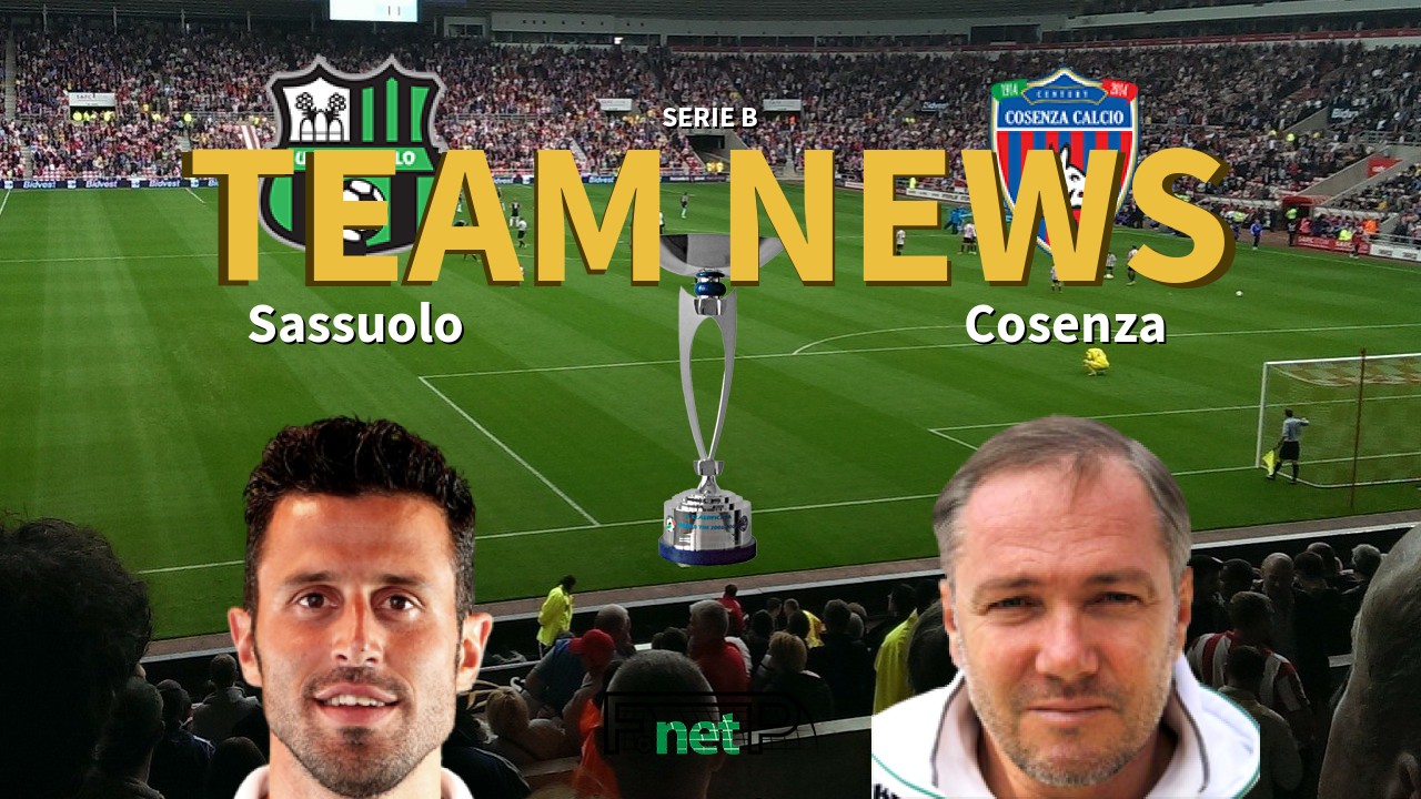 Serie B News: Sassuolo vs Cosenza Confirmed Line-ups