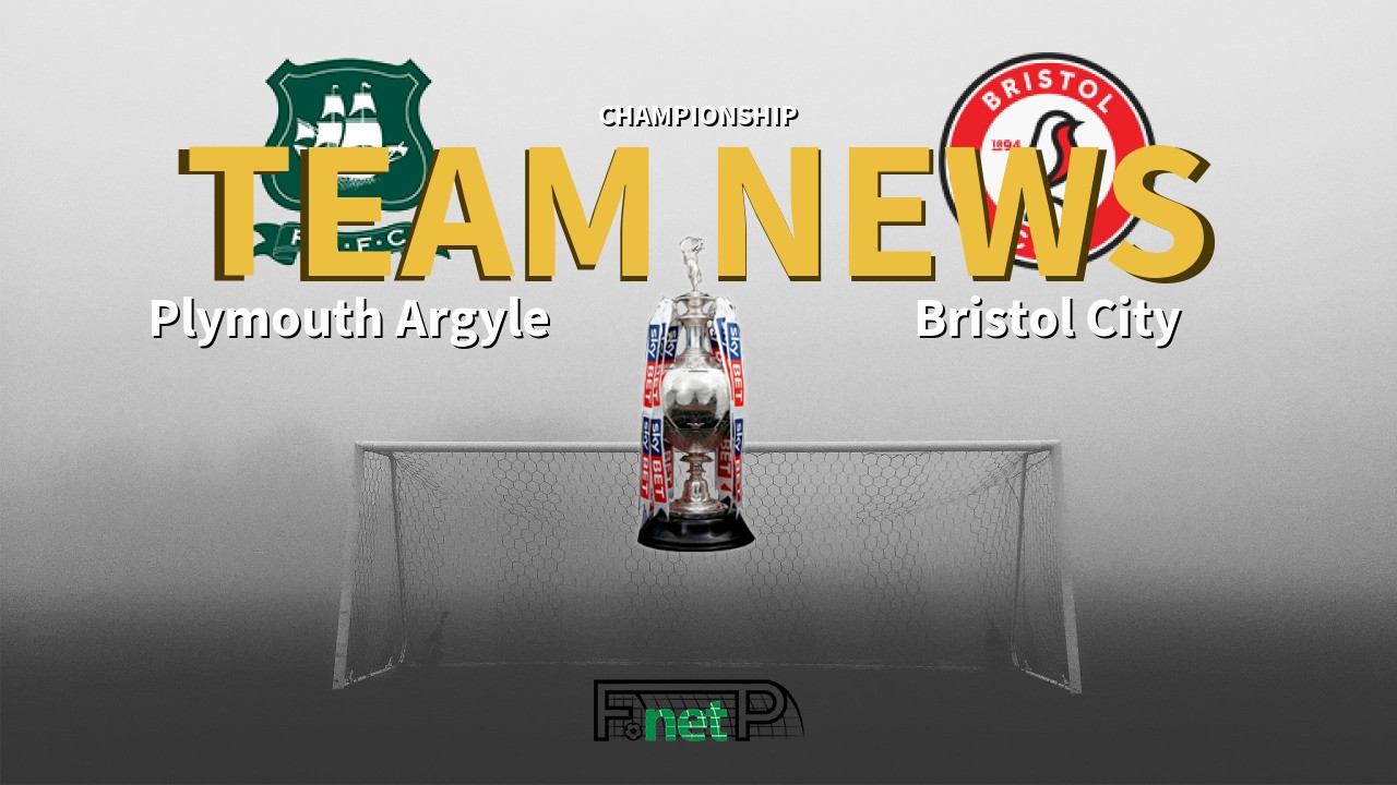Championship News: Plymouth Argyle vs Bristol City Confirmed Line-ups
